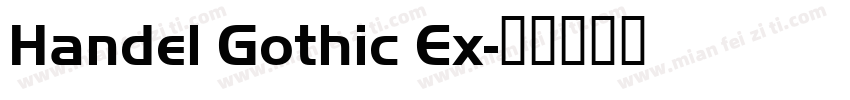 Handel Gothic Ex字体转换